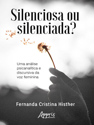 cover image of Silenciosa ou Silenciada?